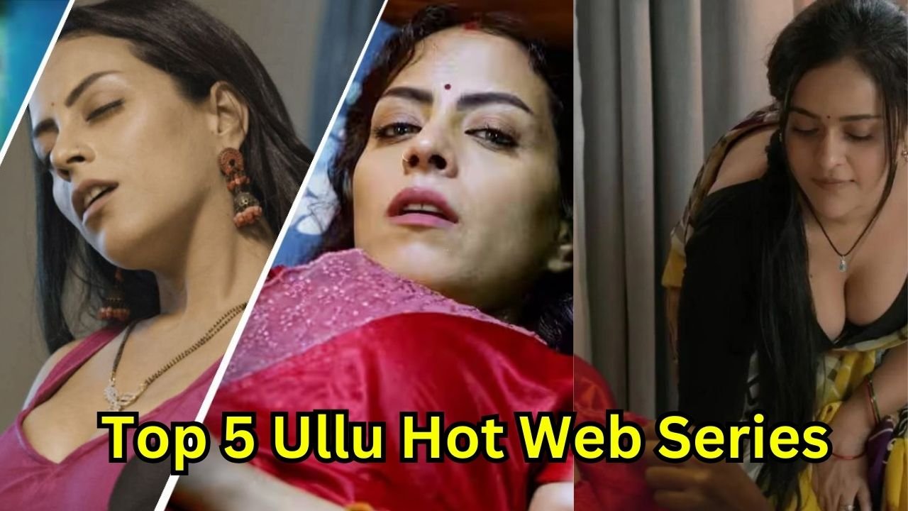 Top 5 Ullu Web Series